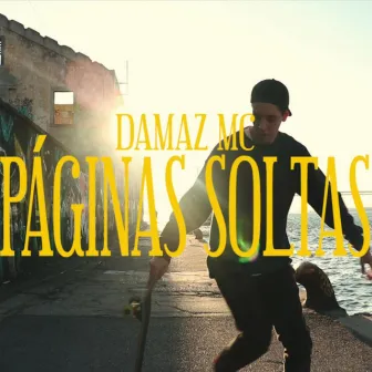 Páginas Soltas by Damaz Mc