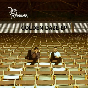 Golden Daze - EP by Doc Robinson