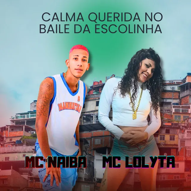 Calma Querida no Baile da Escolinha