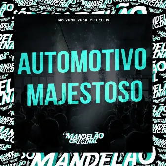 Automotivo Majestoso by MC Vuck Vuck