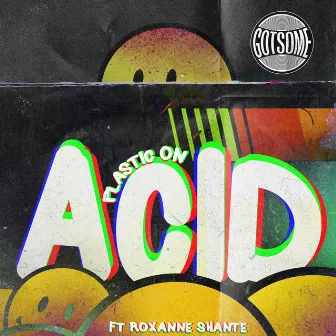 Plastic On Acid by Roxanne Shante