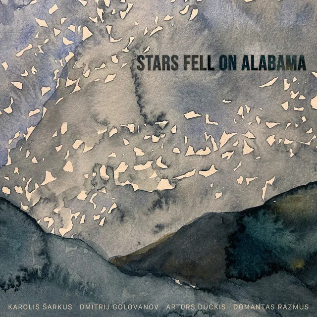 Stars Fell On Alabama