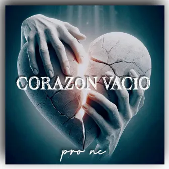 Corazón Vacío by Pro Nc