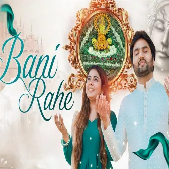 Bani Rahe by Bhawna Pandit