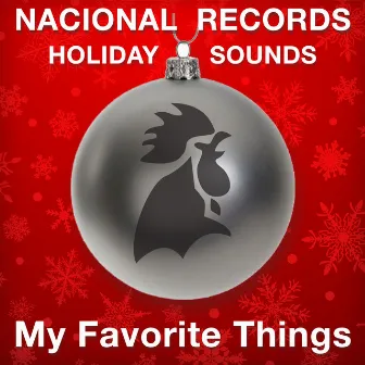 My Favorite Things by Natalia Clavier