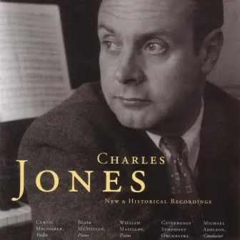 New & Historical Recordings by Charles Jones