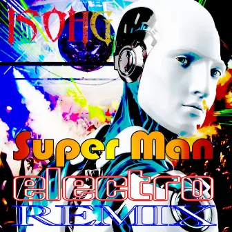 Superman (Remix) by ISOHG