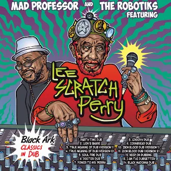 Black Ark Classics in Dub by Mad Professor