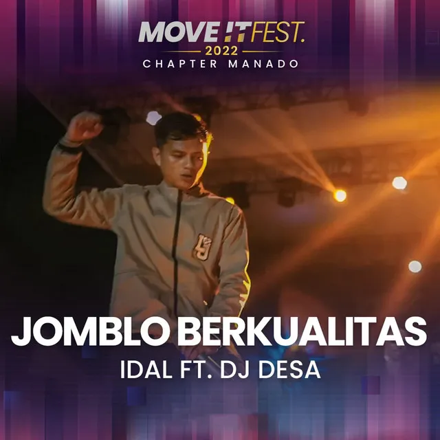 Jomblo Berkualitas (Move It Fest 2022 Chapter Manado)