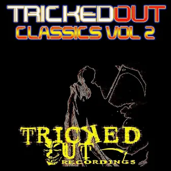 Tricked Out Classics, Vol. 2 by Omar Santana