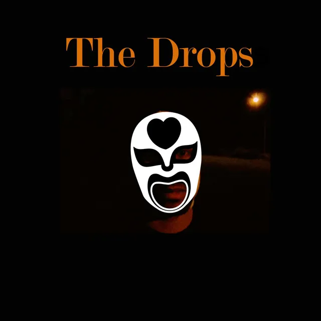 The Drops