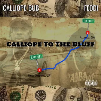 Calliope To The Bluff by Calliope Bub