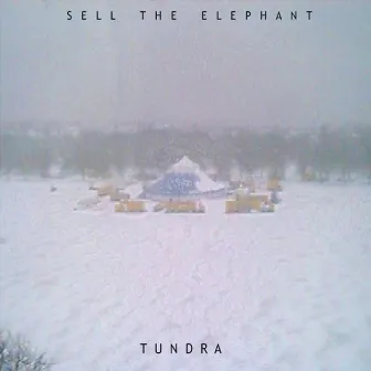 Tundra by Sell the Elephant