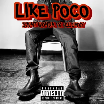 Like Poco by S7VNT WONDA