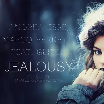 Jealousy by Andrea Esse