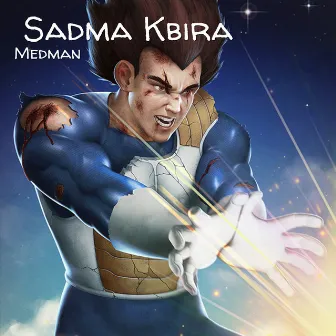 Sadma Kbira by Medman