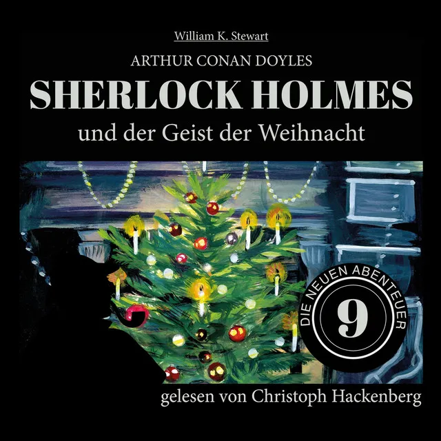 Sherlock Holmes und der Geist der Weihnacht [Die neuen Abenteuer, Folge 9 (Ungekürzt)]