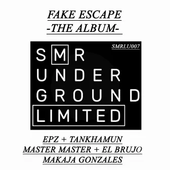 Fake Escape - The Album - by Master Master