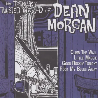 Totally Twisted World of Dean Morgan by Dean Morgan