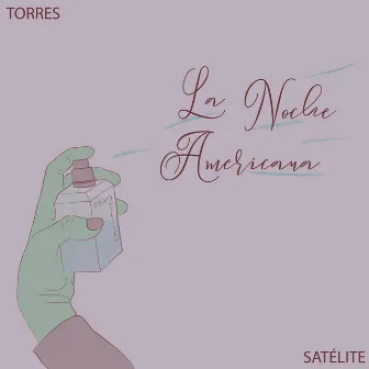 La Noche Americana by Torres Satélite