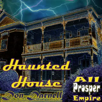 Haunted House by Don Darnell