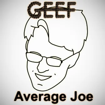 Average Joe by Geef