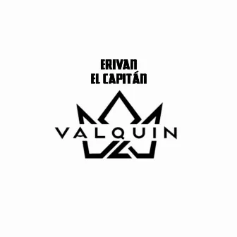 Valquin by Erivan El Capitán