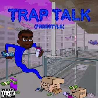 Trap Talk (Freestyle) by Phantøm