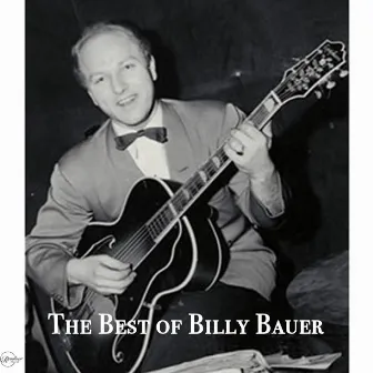 The Best of Billy Bauer by Billy Bauer