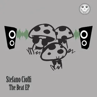 The Beat EP by Stefano Cioffi