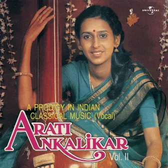 A Prodigy In Indian Classical Music - Vol. 2 by Arati Ankalikar Tikekar