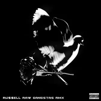 GANSTAS Remix by Russell Raw