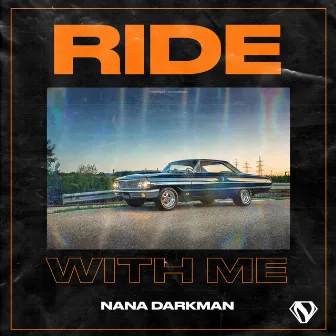 Ride with Me by Nana Darkman