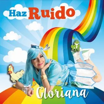 Haz Ruido by Gloriana