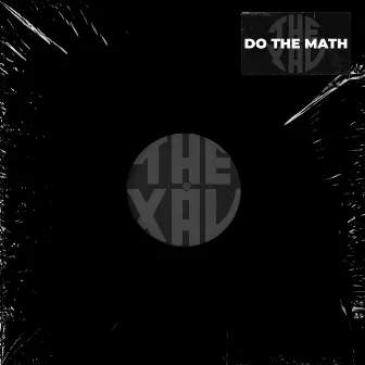 Do the Math by The Xav