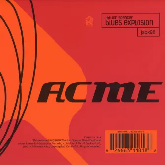 Acme by The Jon Spencer Blues Explosion