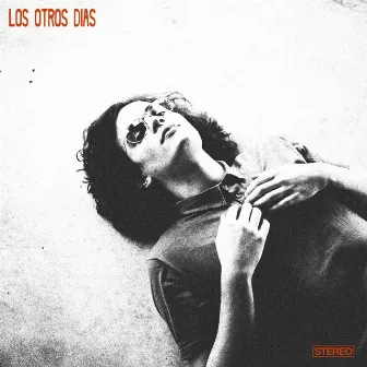 Los Otros Días by Los Otros Días