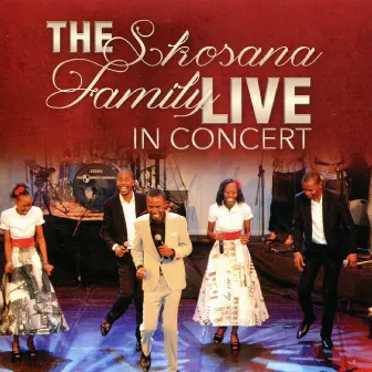 The Skosana Family Live in Concert by The Skosana Family