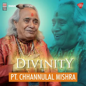 Divinity by Chhannulal Mishra