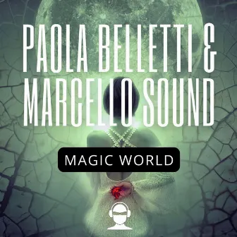 Magic World by Paola Belletti