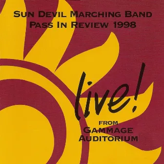 Sun Devil Marching Band Pass In Review 1998 by ASU Sun Devil Marching Band