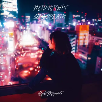 MIDNIGHT DAYDREAM EP by Ryuki Miyamoto