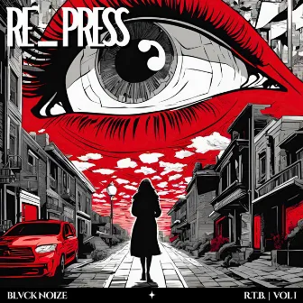 RE_PRESS by BLVCK NOIZE