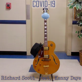 Covid-19 by Richard Scott