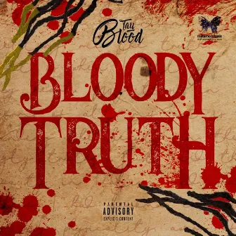 Bloody Truth by Tay Blood