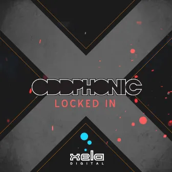 Locked In by Oddphonic