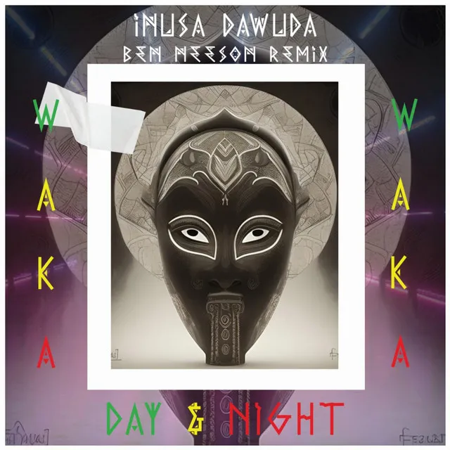 Waka Waka Day & Night - Ben Neeson Remix