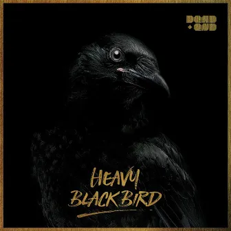 Heavy Black Bird by Dead End