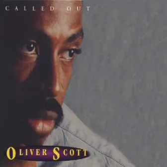 Called Out by Oliver Scott