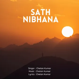 Sath Nibhana by Chetan Kumar